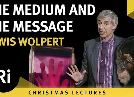 Lewis Wolpert Christmas Lecture 2