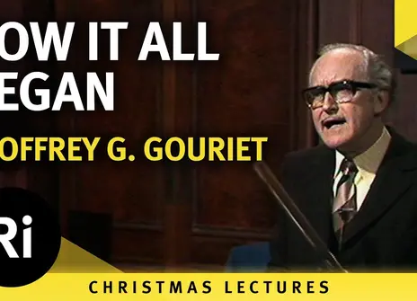 Geoffrey G Gouriet Christmas Lecture 1