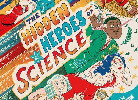 Cartoon images of scientists surround text 'Hidden Heroes of Science'